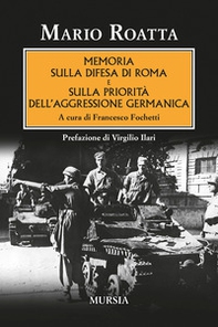 Memoria sulla difesa di Roma e sulla priorità dell'aggressione germanica - Librerie.coop