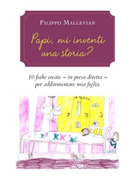 Papi, mi inventi una storia? - Librerie.coop