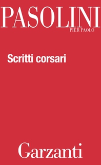 Scritti corsari - Librerie.coop Scritti corsari - Librerie.coop