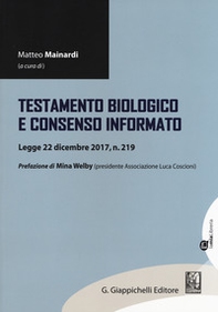 Testamento biologico e consenso informato. Legge 22 dicembre 2017, n. 219 - Librerie.coop Testamento biologico e consenso informato. Legge 22 dicembre 2017, n. 219 - Librerie.coop