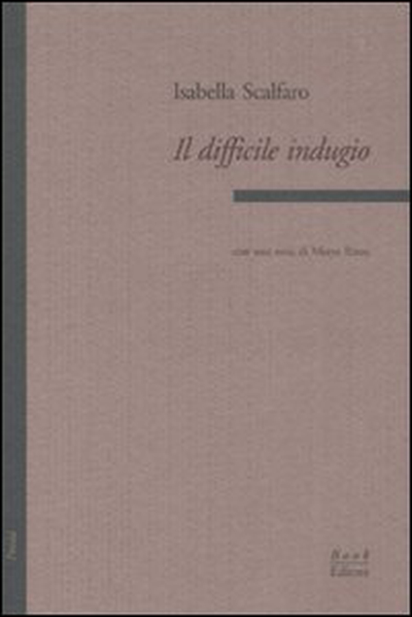 Il difficile indugio - Librerie.coop