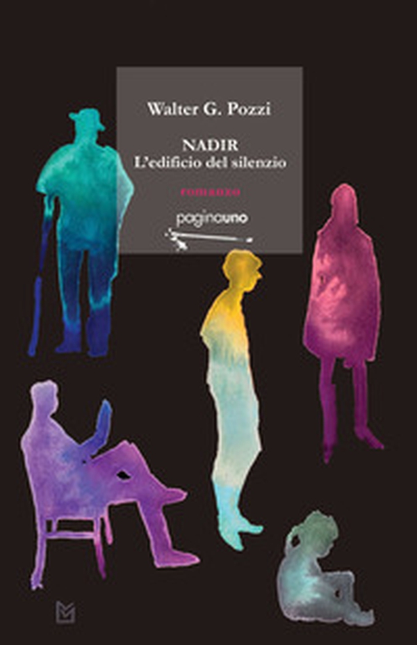 Nadir, l'edificio del silenzio - Librerie.coop Nadir, l'edificio del silenzio - Librerie.coop