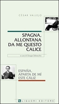 Spagna, allontana da me questo calice - Librerie.coop Spagna, allontana da me questo calice - Librerie.coop