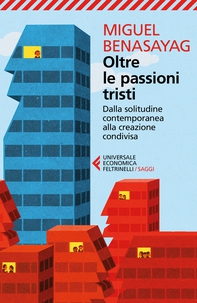 Oltre le passioni tristi - Librerie.coop