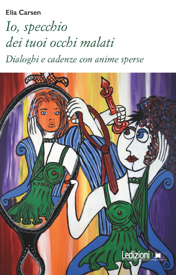 Io, specchio dei tuoi occhi malati - Librerie.coop Io, specchio dei tuoi occhi malati - Librerie.coop