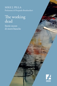 The working dead - Librerie.coop The working dead - Librerie.coop