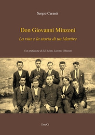 Don Giovanni Minzoni. La vita e la storia di un martire - Librerie.coop Don Giovanni Minzoni. La vita e la storia di un martire - Librerie.coop