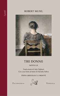 Tre donne. Testo tedesco a fronte - Librerie.coop Tre donne. Testo tedesco a fronte - Librerie.coop
