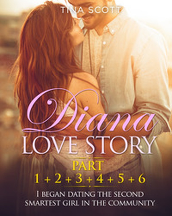 Diana love story. I began dating the second smartest girl in the community - Librerie.coop Diana love story. I began dating the second smartest girl in the community - Librerie.coop