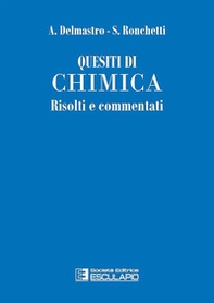 Quesiti di chimica. Risolti e commentati - Librerie.coop