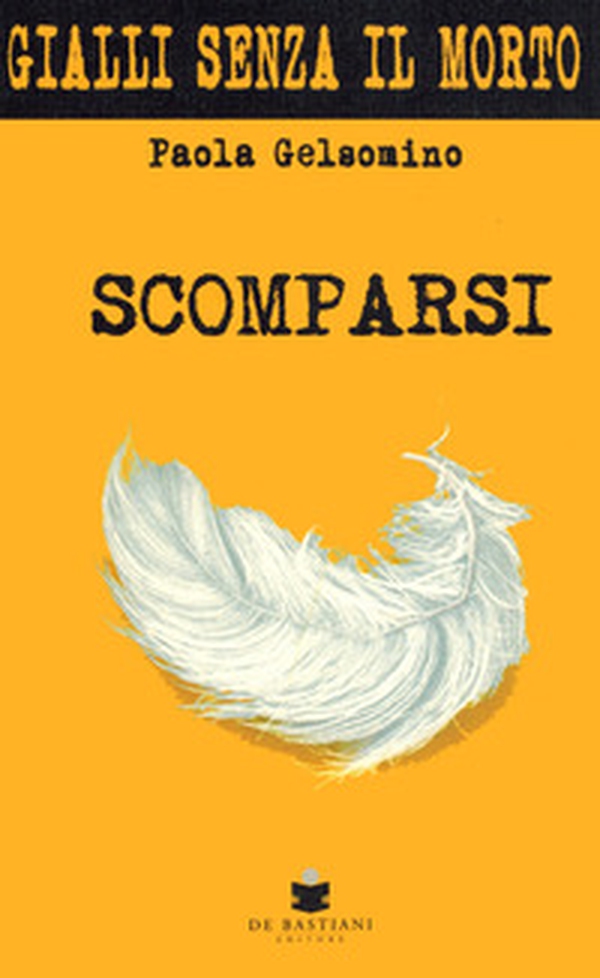 Scomparsi. Gialli senza il morto - Librerie.coop Scomparsi. Gialli senza il morto - Librerie.coop