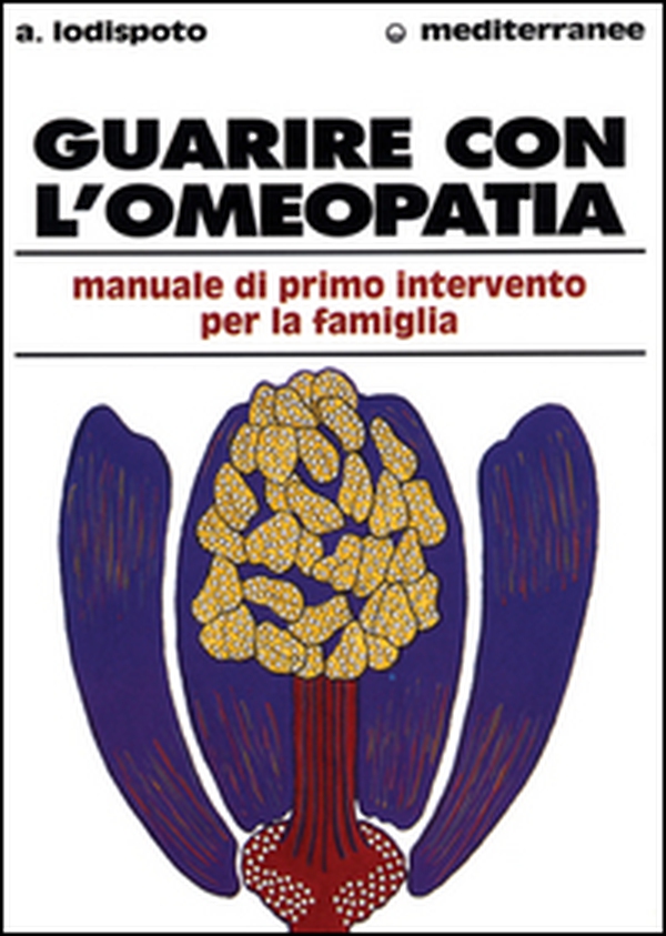 Guarire con l'omeopatia - Librerie.coop Guarire con l'omeopatia - Librerie.coop