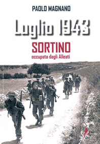 Luglio 1943. Sortino occupata dagli Alleati - Librerie.coop Luglio 1943. Sortino occupata dagli Alleati - Librerie.coop