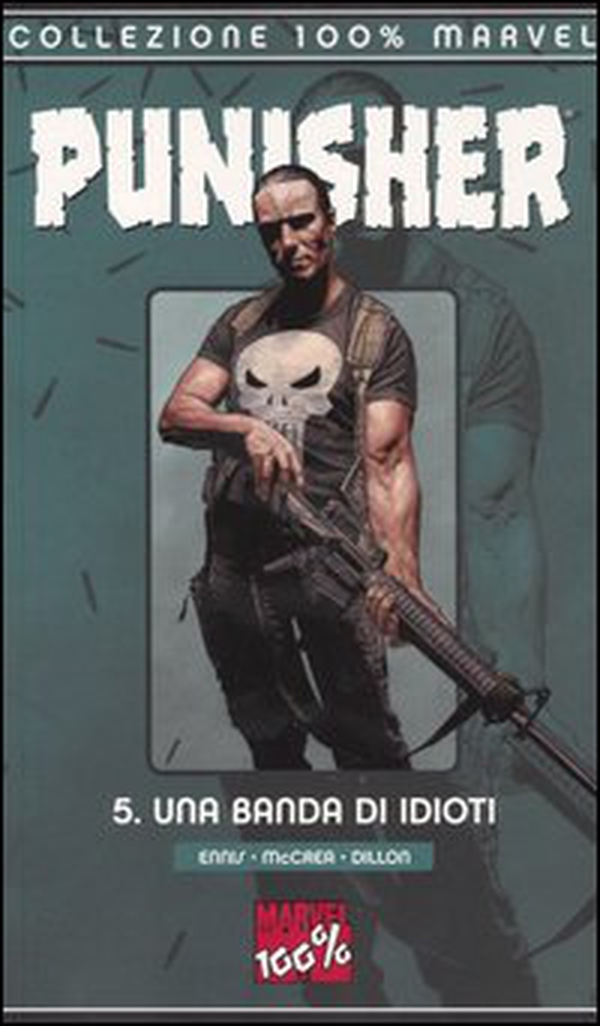 Una banda di idioti. The Punisher - Vol. 5 - Librerie.coop