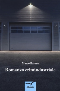 Romanzo crimindustriale - Librerie.coop