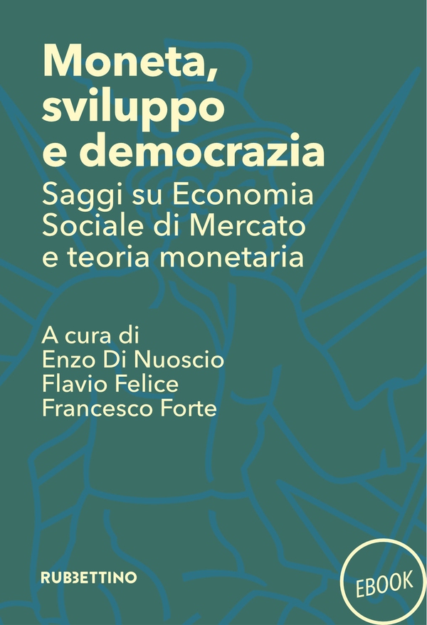 Moneta, sviluppo e democrazia - Librerie.coop Moneta, sviluppo e democrazia - Librerie.coop