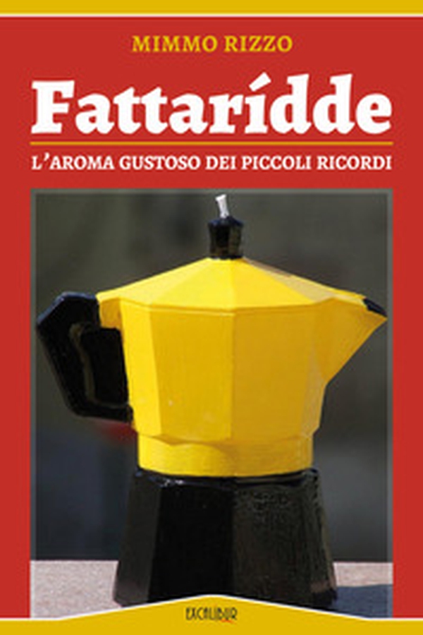 Fattaridde. L'aroma gustoso dei piccoli ricordi - Librerie.coop Fattaridde. L'aroma gustoso dei piccoli ricordi - Librerie.coop