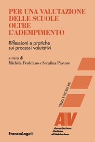 Per una valutazione delle scuole oltre l'adempimento. Riflessioni e pratiche sui processi valutativi - Librerie.coop