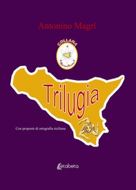 Trilugia - Librerie.coop Trilugia - Librerie.coop