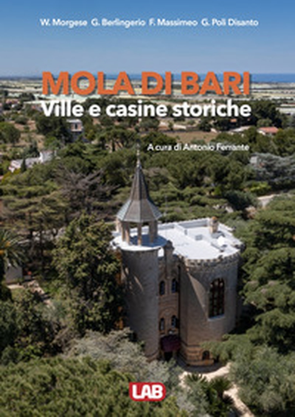 Mola di Bari. Ville e casine storiche - Librerie.coop Mola di Bari. Ville e casine storiche - Librerie.coop