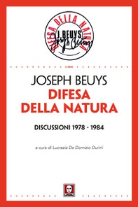 Difesa della natura. Discussioni 1978-1984 - Librerie.coop