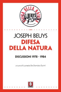 Difesa della natura. Discussioni 1978-1984 - Librerie.coop