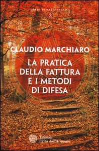 La pratica della fattura e i metodi di difesa - Librerie.coop