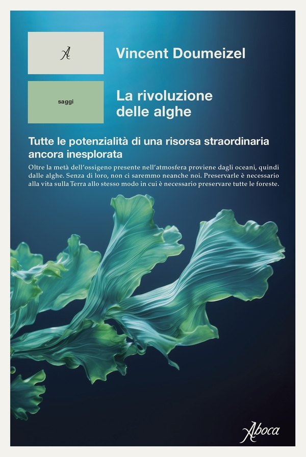 La rivoluzione delle alghe - Librerie.coop La rivoluzione delle alghe - Librerie.coop