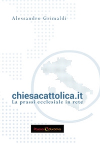 chiesacattolica.it. La prassi ecclesiale in rete - Librerie.coop