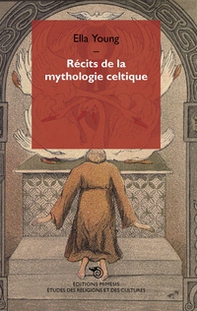 Récits de la mythologie celtique - Librerie.coop