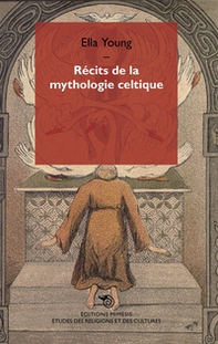 Récits de la mythologie celtique - Librerie.coop Récits de la mythologie celtique - Librerie.coop