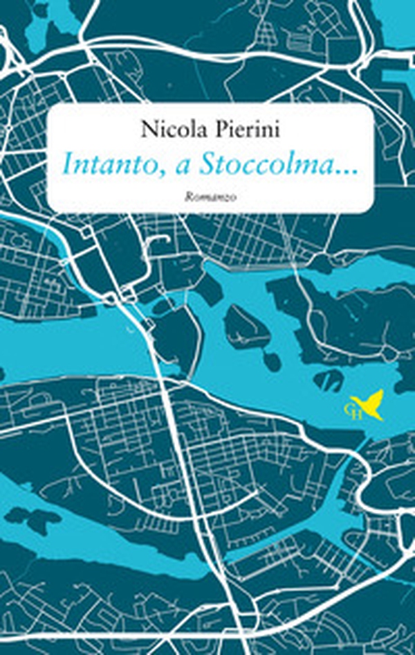 Intanto, a Stoccolma... - Librerie.coop Intanto, a Stoccolma... - Librerie.coop