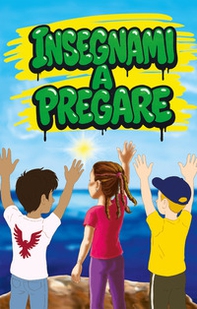 Insegnami a pregare - Librerie.coop