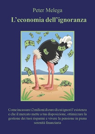 L'economia dell'ignoranza - Librerie.coop