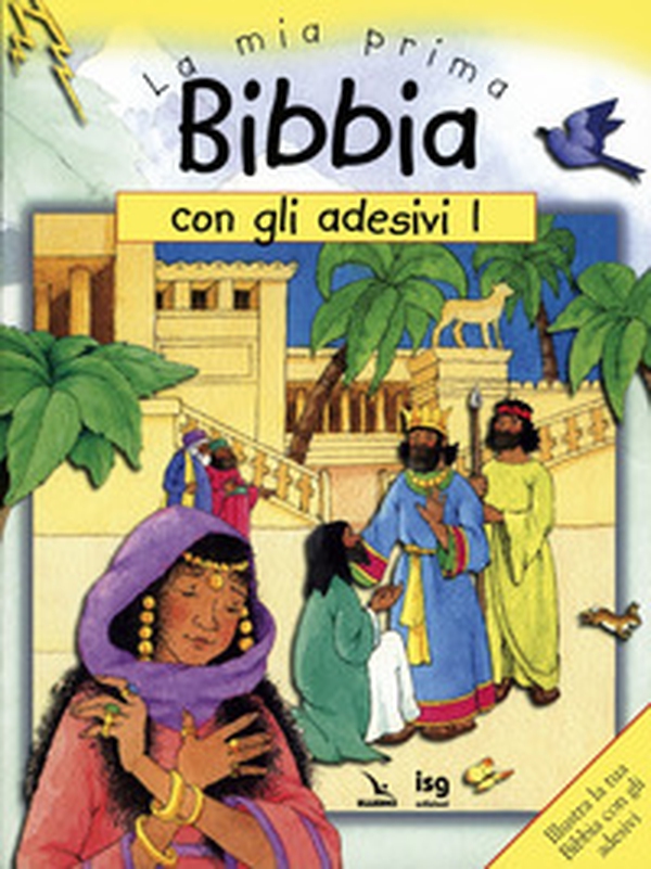 La mia prima Bibbia con gli adesivi - Vol. 1 - Librerie.coop La mia prima Bibbia con gli adesivi - Vol. 1 - Librerie.coop