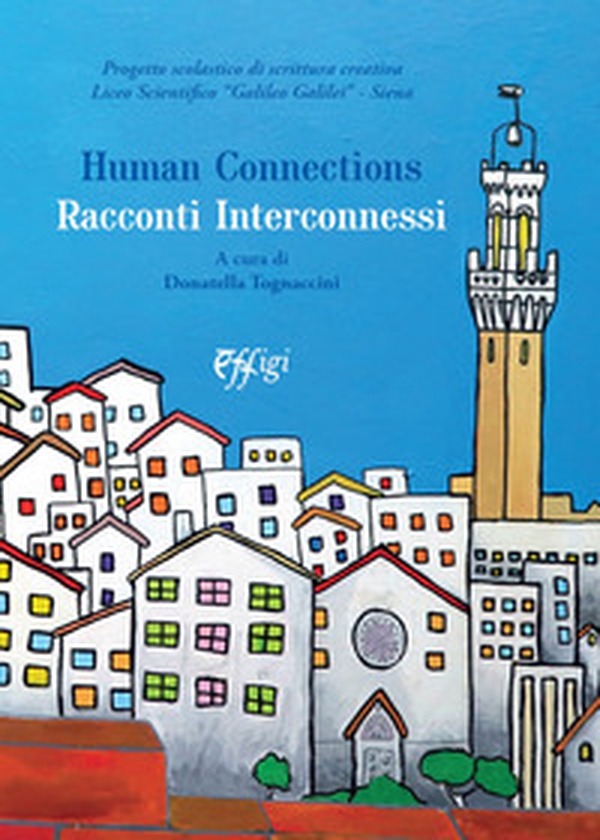 Human connections. Racconti interconnessi - Librerie.coop Human connections. Racconti interconnessi - Librerie.coop