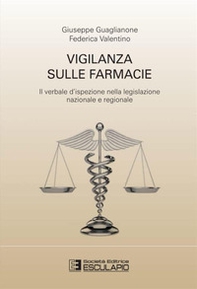 Vigilanza sulle farmacie. Il verbale d'ispezione nella legislazione nazionale e regionale - Librerie.coop Vigilanza sulle farmacie. Il verbale d'ispezione nella legislazione nazionale e regionale - Librerie.coop