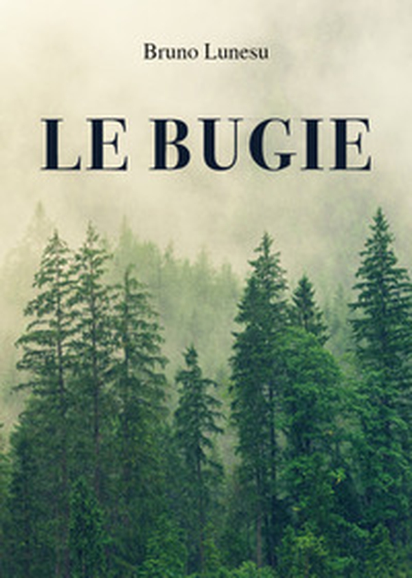 Le bugie - Librerie.coop Le bugie - Librerie.coop