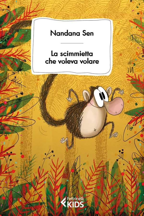 La scimmietta che voleva volare - Librerie.coop La scimmietta che voleva volare - Librerie.coop