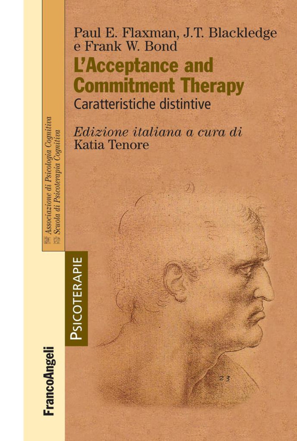 L'Acceptance and Commitment Therapy. Caratteristiche distintive - Librerie.coop L'Acceptance and Commitment Therapy. Caratteristiche distintive - Librerie.coop