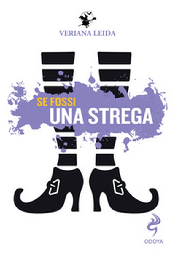 Se fossi una strega - Librerie.coop Se fossi una strega - Librerie.coop