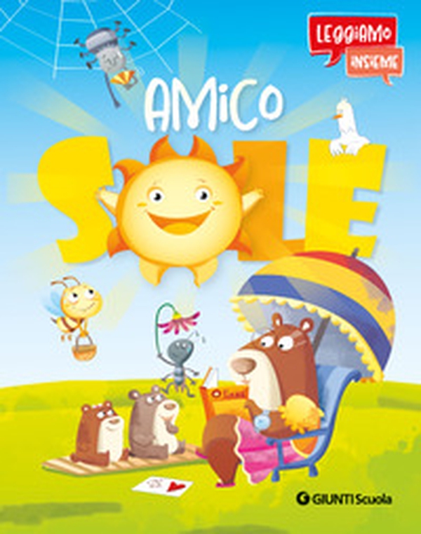 Amico Sole. Leggiamo insieme - Librerie.coop Amico Sole. Leggiamo insieme - Librerie.coop