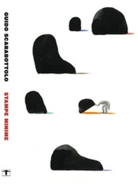 Guido Scarabottolo. Stampe minime - Librerie.coop