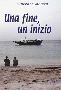 Una fine, un inizio - Librerie.coop Una fine, un inizio - Librerie.coop