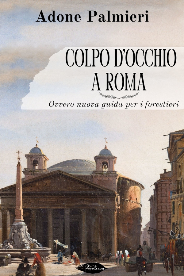 Colpo d’occhio a Roma - Librerie.coop Colpo d’occhio a Roma - Librerie.coop