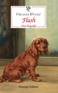 Flush. Una biografia - Librerie.coop