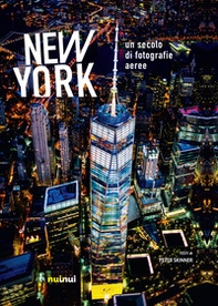 New York. Un secolo di fotografie aeree - Librerie.coop