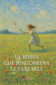 La bimba che rincorreva le farfalle - Librerie.coop