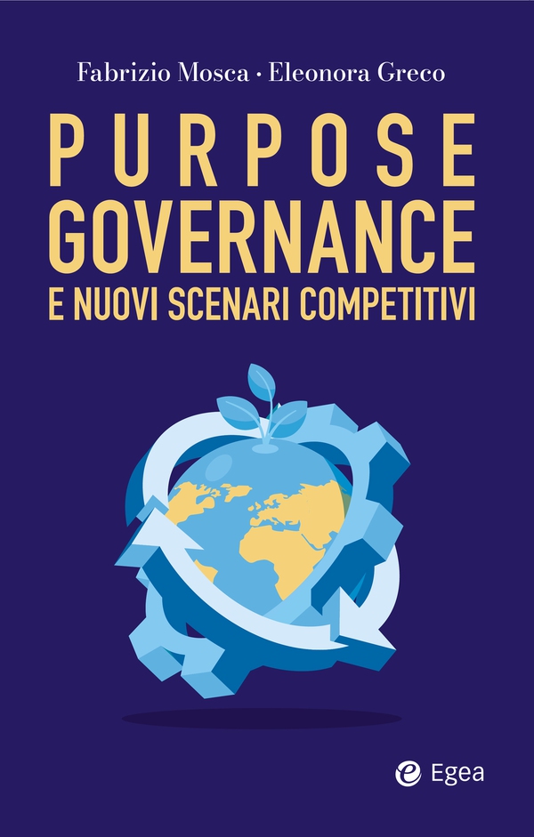 Purpose governance e i nuovi scenari competitivi - Librerie.coop Purpose governance e i nuovi scenari competitivi - Librerie.coop