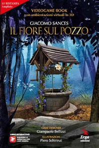 Il fiore sul pozzo. Videogame book - Librerie.coop Il fiore sul pozzo. Videogame book - Librerie.coop